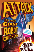 Attack of the Giant Robot Chickens 1782500081 Book Cover