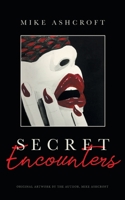 Secret Encounters 1637678401 Book Cover