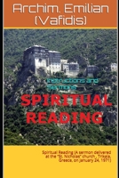 Instructions and Sermons: Spiritual Reading (A sermon delivered at the St. Nicholas church, Trikala, Greece, on January 24, 1971) 1671492986 Book Cover