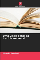 Uma visão geral da iterícia neonatal 6207325613 Book Cover