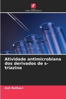 Atividade antimicrobiana dos derivados de s-triazina (Portuguese Edition) 6209656951 Book Cover