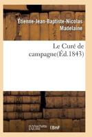 Le Cura(c) de Campagne 2e A(c)Dition 2011933161 Book Cover