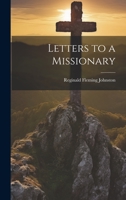 Letters to a Missionary 1020779179 Book Cover