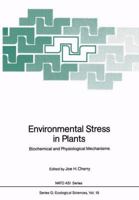 Environmental Stress in Plants: Biochemical and Physiological Mechanisms 3642731651 Book Cover