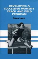 Developing a Successful Women's Track and Field Program 013205261X Book Cover