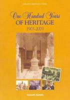 One Hundred Years of Heritage, 1903-2003 9993239763 Book Cover