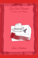 Love And Murder: A Jessica Star Mystery B0CG83QBJP Book Cover