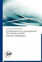 Contributions au management des risques projets: Proposition méthodologique (Omn.Pres.Franc.) 3838189051 Book Cover