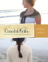 Coastal Knits - A collaboration between Friends on Opposite Shores 0615529348 Book Cover