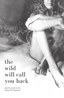 The Wild Will Call You Back 0578309122 Book Cover