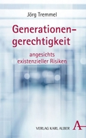 Generationengerechtigkeit: Angesichts Existenzieller Krisen 3495492631 Book Cover