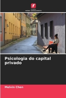 Psicologia do capital privado (Portuguese Edition) 620850032X Book Cover