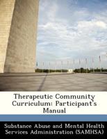 Therapeutic Community Curriculum: Participant's Manual 1288237235 Book Cover