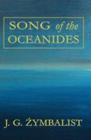 Song of the Oceanides 1523214031 Book Cover