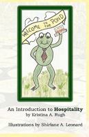 Welcome to the Pond: An Introduction to Hospitality 1440440344 Book Cover
