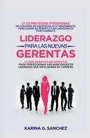 Liderazgo Para Las Nuevas Gerentas 1778158552 Book Cover