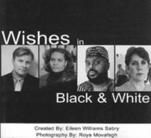 Wishes in Black & White 1885003552 Book Cover
