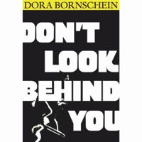 Don't Look Behind You 0977260461 Book Cover
