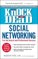 Knock 'em Dead Social Networking: For Job Search and Professional Success 1440569711 Book Cover