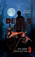 Devils Lake - Das Böse schläft nie (German Edition) 3750472696 Book Cover