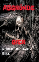 ABGRÜNDE - Gier: Thriller/Krimi 3347324749 Book Cover