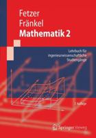 Mathematik 2: Lehrbuch Fur Ingenieurwissenschaftliche Studiengange 364224114X Book Cover