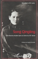 Song Qingling: Une flamme étoilée dans la Chine du XXe siècle (French Edition) 234311630X Book Cover