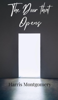 The Door that Opens 1805870793 Book Cover