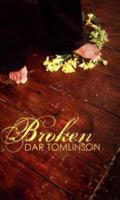 Broken (Indigo) 1585710024 Book Cover