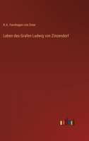 Leben des Grafen Ludwig von Zinzendorf 3368439634 Book Cover
