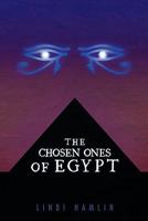 The Chosen Ones of Egypt 1462005586 Book Cover