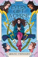 Every Gift a Curse 1536236144 Book Cover