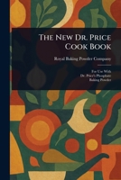 The New Dr. Price Cook Book 1022940805 Book Cover