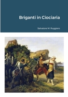 Briganti in Ciociaria 147176205X Book Cover