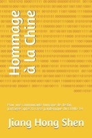 Hommage � la Chine: Pour une communaut� humaine de destin partag�e apr�s la crise pand�mique du COVID-19 B08XLGJR63 Book Cover