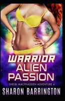 Warrior Alien Passion 0968335675 Book Cover