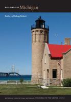 Buildings of Michigan, Revised Edition 0813931576 Book Cover