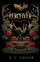 Perceiver: The Perceiver Trilogy Book One 1732815712 Book Cover