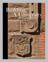 Building a University: The Architecture of Unb 0864926235 Book Cover