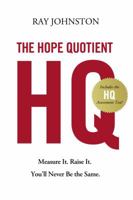 The Hope Quotient: Measure It. Raise It. You'll Never Be the Same. 0529101157 Book Cover