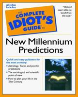 Complete Idiot's Guide to New Millennium Predi (The Complete Idiot's Guide) 0028631129 Book Cover