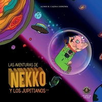 Las Aventuras de Nekko y Los Jupitianos B091F18MQF Book Cover