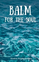 Balm for the Soul 9357748326 Book Cover