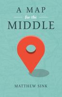 A Map for the Middle 1620202387 Book Cover