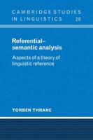 Referential-Semantic Analysis: Aspects of a Theory of Linguistic Reference 0521105714 Book Cover