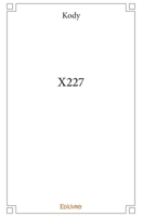 X227 (French Edition) 2414211024 Book Cover