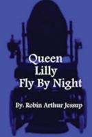 Queen Lilly Fly By Night 061589819X Book Cover