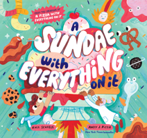 A Sundae with Everything on It 1797221620 Book Cover