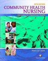 Community Health Nursing: Advocacy for Population Health 0130941492 Book Cover
