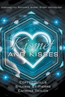 Kismet and Kisses (Write Team) 1633100561 Book Cover